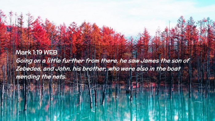 Picture 02 - Mark 1:19 WEB Desktop Wallpaper - Going on a little further from there, he saw - Desktop Bible Verse Wallpaper