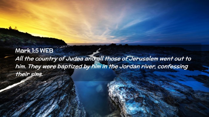 Picture 02 - Mark 1:5 WEB Desktop Wallpaper - All the country of Judea and all those of - Desktop Bible Verse Wallpaper