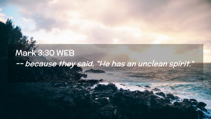 Picture 02 - Mark 3:30 WEB Desktop Wallpaper - -- because they said, 