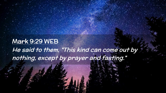 Picture 02 - Mark 9:29 WEB Desktop Wallpaper - He said to them, 
