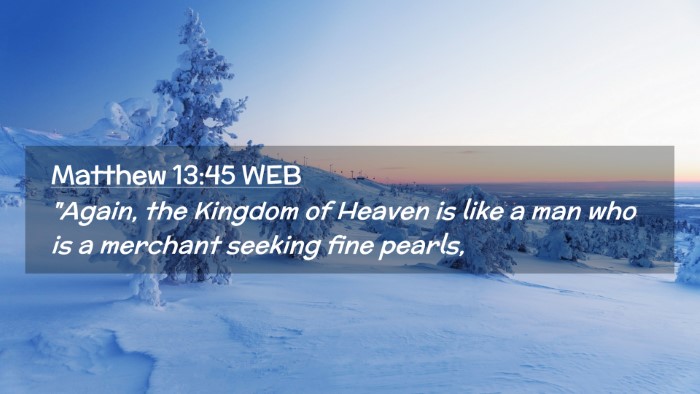 Picture 02 - Matthew 13:45 WEB Desktop Wallpaper - 