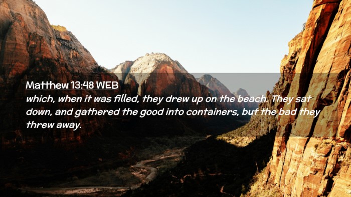 Picture 02 - Matthew 13:48 WEB Desktop Wallpaper - which, when it was filled, they drew up on the - Desktop Bible Verse Wallpaper