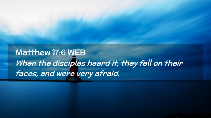 Picture 02 - Matthew 17:6 WEB Desktop Wallpaper - When the disciples heard it, they fell on their - Desktop Bible Verse Wallpaper
