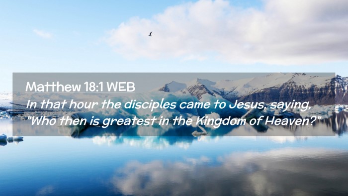 Picture 02 - Matthew 18:1 WEB Desktop Wallpaper - In that hour the disciples came to Jesus, saying, - Desktop Bible Verse Wallpaper