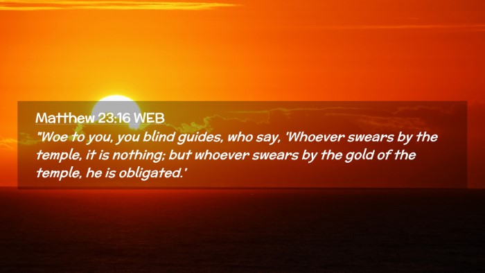 Picture 02 - Matthew 23:16 WEB Desktop Wallpaper - 