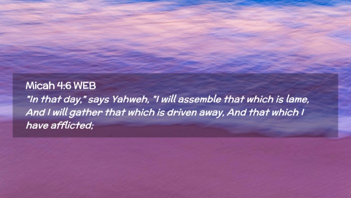 Picture 02 - Micah 4:6 WEB Desktop Wallpaper - 