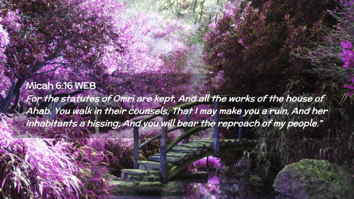 Picture 02 - Micah 6:16 WEB Desktop Wallpaper - For the statutes of Omri are kept, And all the - Desktop Bible Verse Wallpaper