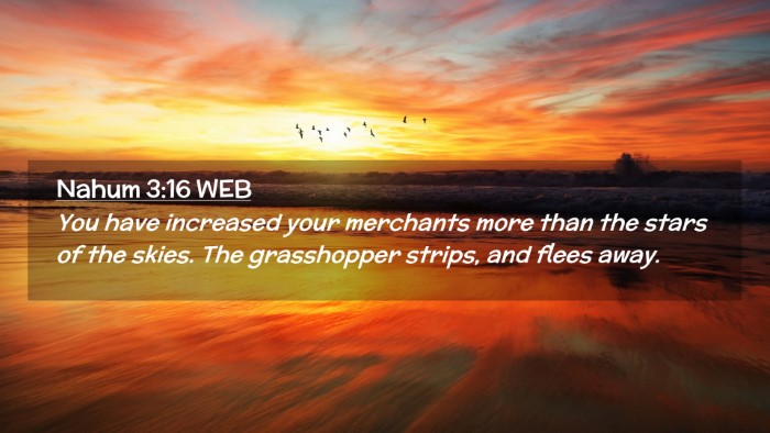 Picture 02 - Nahum 3:16 WEB Desktop Wallpaper - You have increased your merchants more than the - Desktop Bible Verse Wallpaper