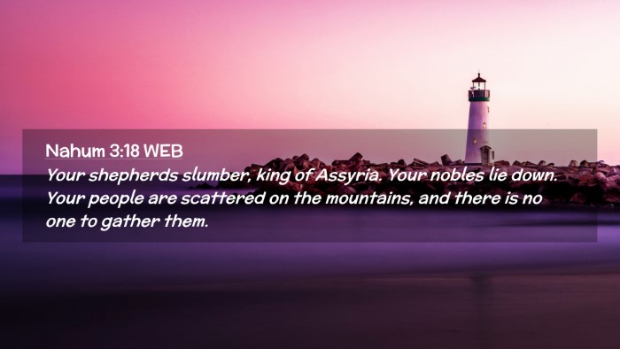 Picture 02 - Nahum 3:18 WEB Desktop Wallpaper - Your shepherds slumber, king of Assyria. Your - Desktop Bible Verse Wallpaper