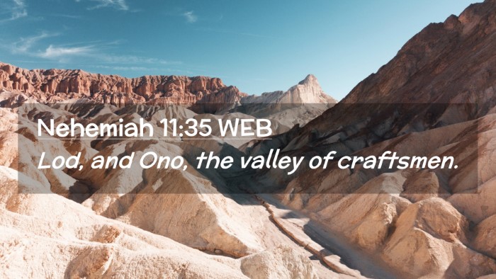 Picture 02 - Nehemiah 11:35 WEB Desktop Wallpaper - Lod, and Ono, the valley of - Desktop Bible Verse Wallpaper