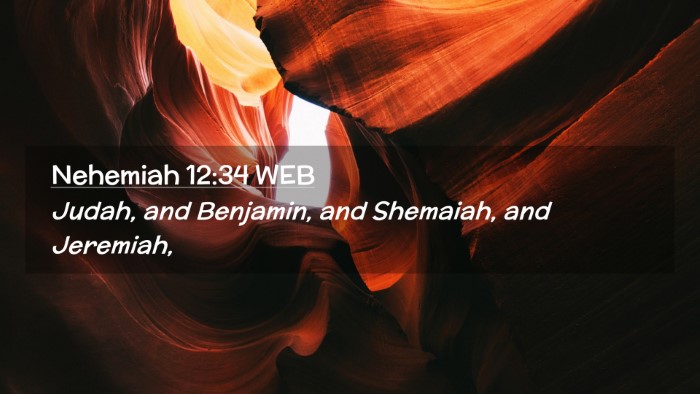 Picture 02 - Nehemiah 12:34 WEB Desktop Wallpaper - Judah, and Benjamin, and Shemaiah, and - Desktop Bible Verse Wallpaper