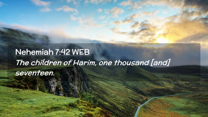 Picture 02 - Nehemiah 7:42 WEB Desktop Wallpaper - The children of Harim, one thousand [and] - Desktop Bible Verse Wallpaper