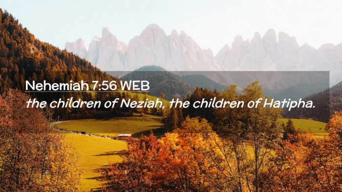 Picture 02 - Nehemiah 7:56 WEB Desktop Wallpaper - the children of Neziah, the children of - Desktop Bible Verse Wallpaper