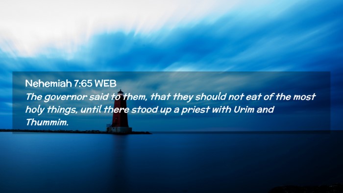 Picture 02 - Nehemiah 7:65 WEB Desktop Wallpaper - The governor said to them, that they should not - Desktop Bible Verse Wallpaper