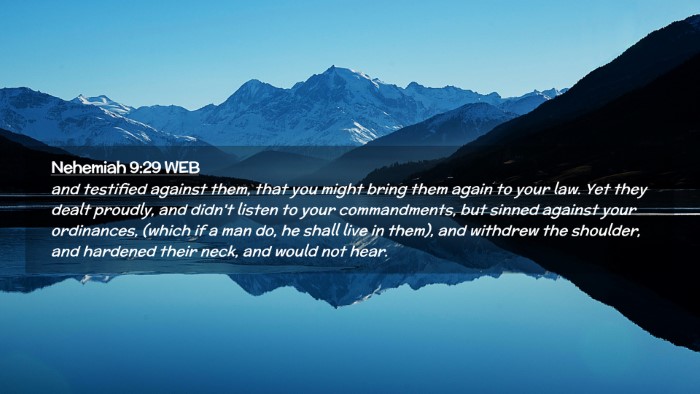 Picture 02 - Nehemiah 9:29 WEB Desktop Wallpaper - and testified against them, that you might bring - Desktop Bible Verse Wallpaper