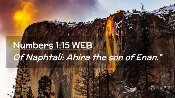 Picture 02 - Numbers 1:15 WEB Desktop Wallpaper - Of Naphtali: Ahira the son of - Desktop Bible Verse Wallpaper