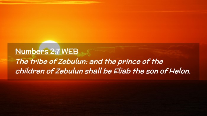 Picture 02 - Numbers 2:7 WEB Desktop Wallpaper - The tribe of Zebulun: and the prince of the - Desktop Bible Verse Wallpaper