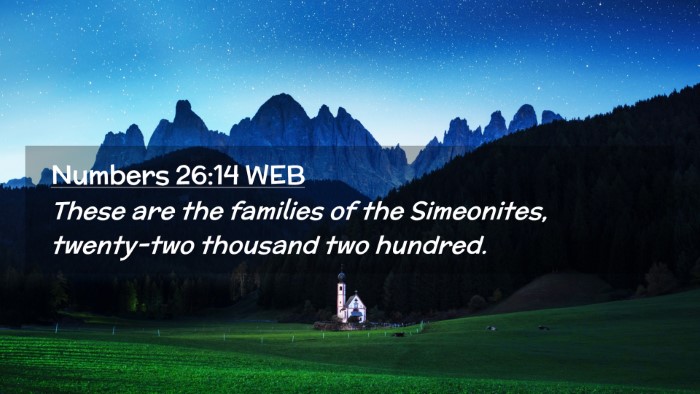 Picture 02 - Numbers 26:14 WEB Desktop Wallpaper - These are the families of the Simeonites, - Desktop Bible Verse Wallpaper