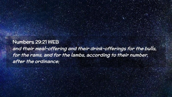Picture 02 - Numbers 29:21 WEB Desktop Wallpaper - and their meal-offering and their drink-offerings - Desktop Bible Verse Wallpaper