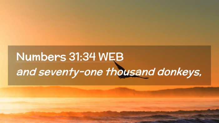 Picture 02 - Numbers 31:34 WEB Desktop Wallpaper - and seventy-one thousand - Desktop Bible Verse Wallpaper