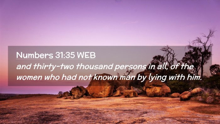 Picture 02 - Numbers 31:35 WEB Desktop Wallpaper - and thirty-two thousand persons in all, of the - Desktop Bible Verse Wallpaper