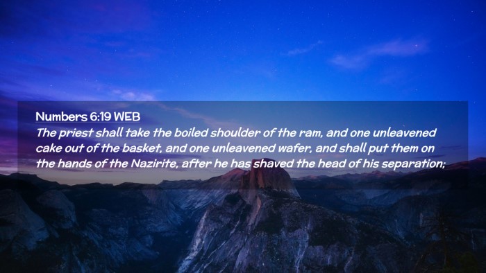 Picture 02 - Numbers 6:19 WEB Desktop Wallpaper - The priest shall take the boiled shoulder of the - Desktop Bible Verse Wallpaper