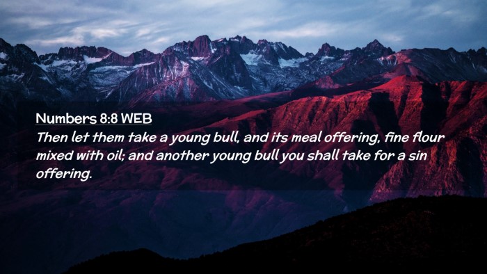 Picture 02 - Numbers 8:8 WEB Desktop Wallpaper - Then let them take a young bull, and its meal - Desktop Bible Verse Wallpaper