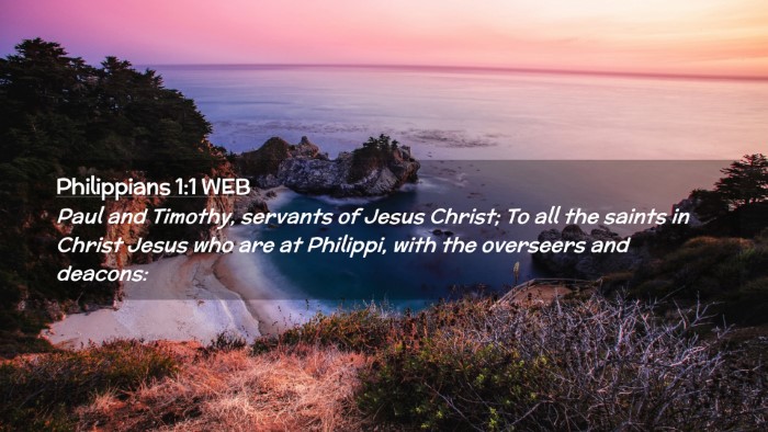Picture 02 - Philippians 1:1 WEB Desktop Wallpaper - Paul and Timothy, servants of Jesus Christ; To - Desktop Bible Verse Wallpaper