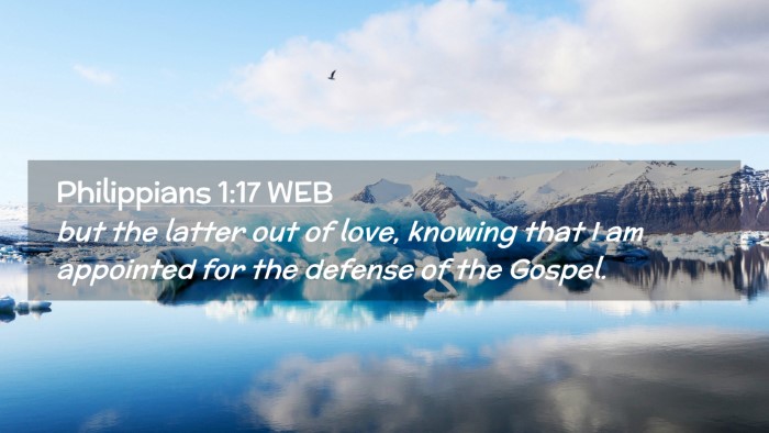 Picture 02 - Philippians 1:17 WEB Desktop Wallpaper - but the latter out of love, knowing that I am - Desktop Bible Verse Wallpaper