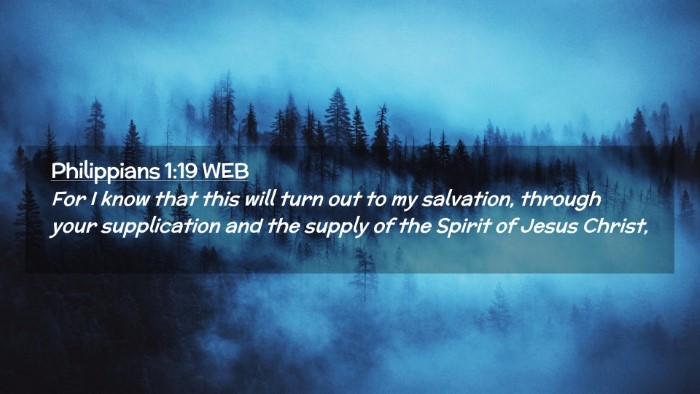 Picture 02 - Philippians 1:19 WEB Desktop Wallpaper - For I know that this will turn out to my - Desktop Bible Verse Wallpaper