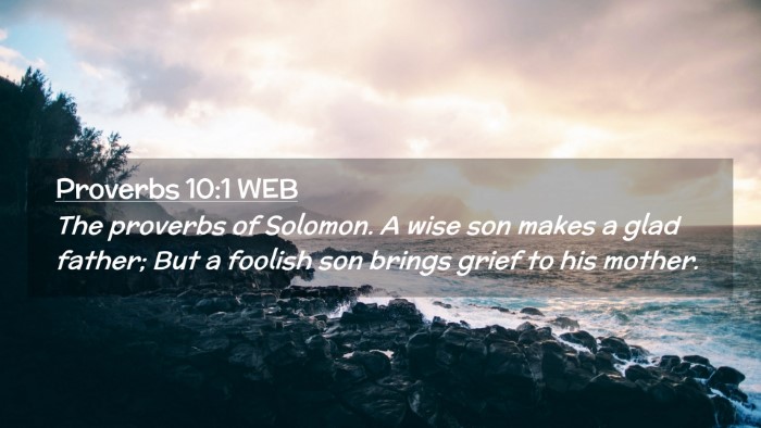 Picture 02 - Proverbs 10:1 WEB Desktop Wallpaper - The proverbs of Solomon. A wise son makes a glad - Desktop Bible Verse Wallpaper