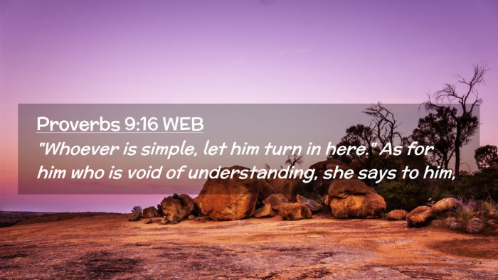 Picture 02 - Proverbs 9:16 WEB Desktop Wallpaper - 