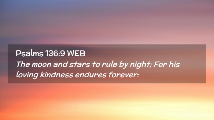 Picture 02 - Psalms 136:9 WEB Desktop Wallpaper - The moon and stars to rule by night; For his - Desktop Bible Verse Wallpaper