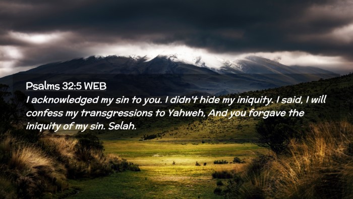 Picture 02 - Psalms 32:5 WEB Desktop Wallpaper - I acknowledged my sin to you. I didn't hide my - Desktop Bible Verse Wallpaper