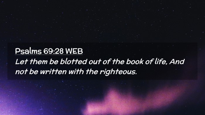 Picture 02 - Psalms 69:28 WEB Desktop Wallpaper - Let them be blotted out of the book of life, And - Desktop Bible Verse Wallpaper