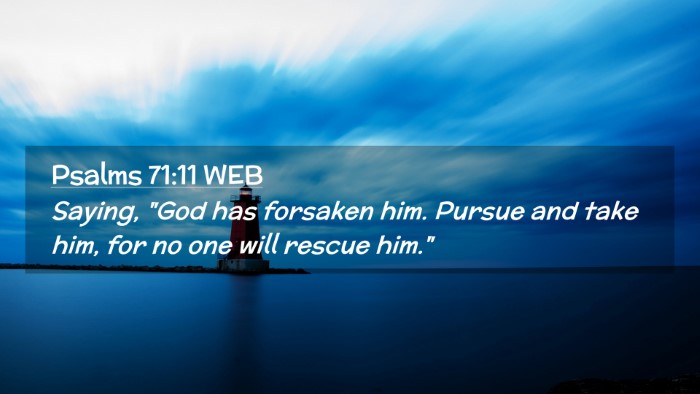 Picture 02 - Psalms 71:11 WEB Desktop Wallpaper - Saying, 