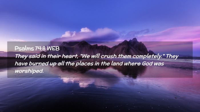 Picture 02 - Psalms 74:8 WEB Desktop Wallpaper - They said in their heart, 