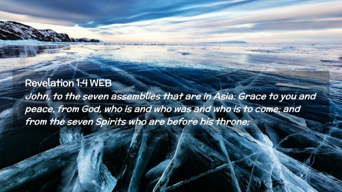 Picture 02 - Revelation 1:4 WEB Desktop Wallpaper - John, to the seven assemblies that are in Asia: - Desktop Bible Verse Wallpaper