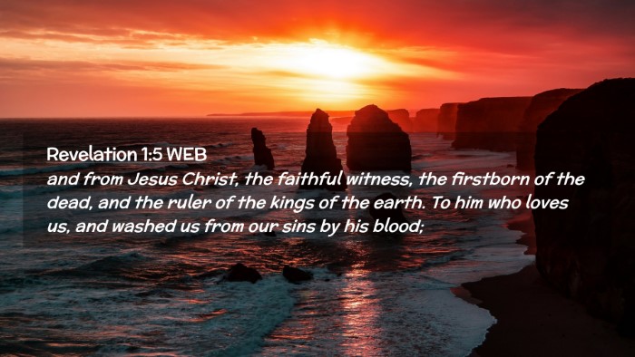 Picture 02 - Revelation 1:5 WEB Desktop Wallpaper - and from Jesus Christ, the faithful witness, the - Desktop Bible Verse Wallpaper