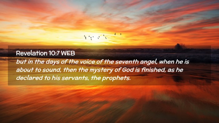 Picture 02 - Revelation 10:7 WEB Desktop Wallpaper - but in the days of the voice of the seventh - Desktop Bible Verse Wallpaper
