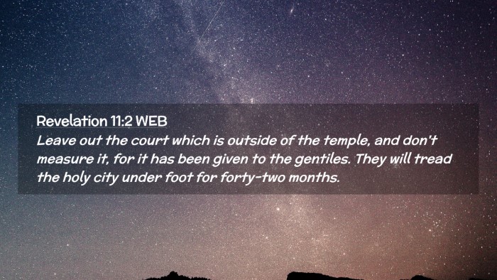 Picture 02 - Revelation 11:2 WEB Desktop Wallpaper - Leave out the court which is outside of the - Desktop Bible Verse Wallpaper