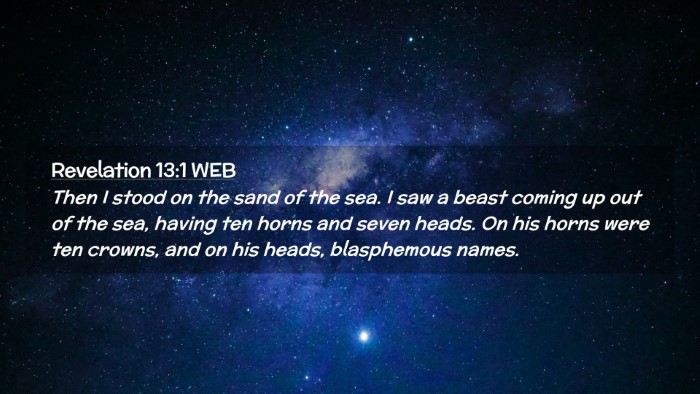 Picture 02 - Revelation 13:1 WEB Desktop Wallpaper - Then I stood on the sand of the sea. I saw a - Desktop Bible Verse Wallpaper