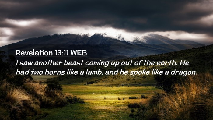 Picture 02 - Revelation 13:11 WEB Desktop Wallpaper - I saw another beast coming up out of the earth. - Desktop Bible Verse Wallpaper
