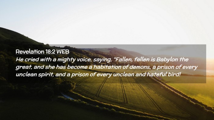 Picture 02 - Revelation 18:2 WEB Desktop Wallpaper - He cried with a mighty voice, saying, 