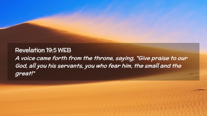Picture 02 - Revelation 19:5 WEB Desktop Wallpaper - A voice came forth from the throne, saying, 