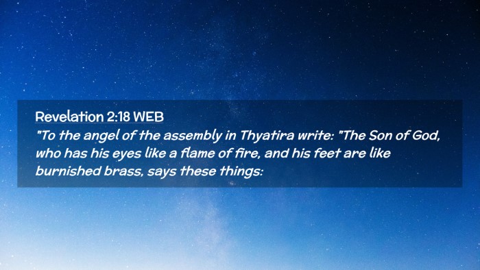Picture 02 - Revelation 2:18 WEB Desktop Wallpaper - 