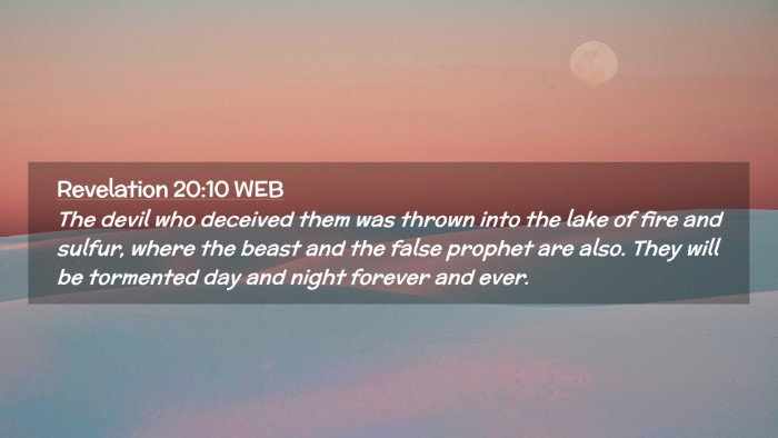 Picture 02 - Revelation 20:10 WEB Desktop Wallpaper - The devil who deceived them was thrown into the - Desktop Bible Verse Wallpaper