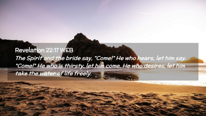 Picture 02 - Revelation 22:17 WEB Desktop Wallpaper - The Spirit and the bride say, 