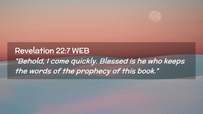 Picture 02 - Revelation 22:7 WEB Desktop Wallpaper - 