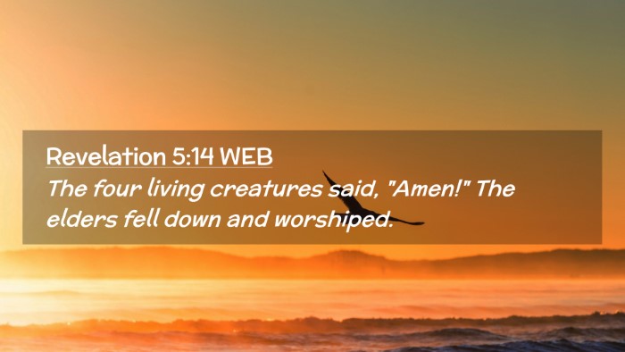 Picture 02 - Revelation 5:14 WEB Desktop Wallpaper - The four living creatures said, 